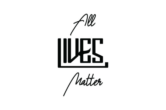 All Lives Matter Graphics and Crafts