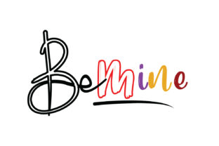 Be Mine Quote Cut
