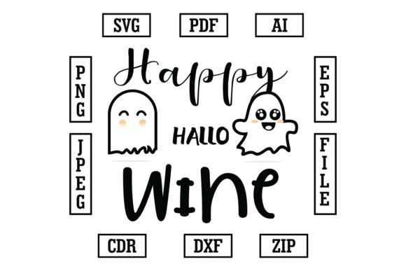 Happy Hallo Wine: Graphics for Crafts & Halloween