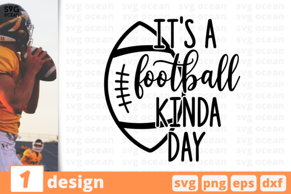 It's a Football Kinda Day Graphics and Crafts