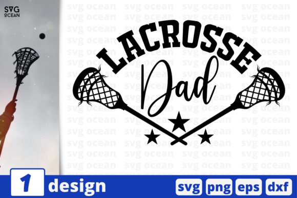 Lacrosse Dad Quote Graphics & Crafts