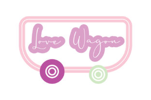 Love Wagon Quote Cut