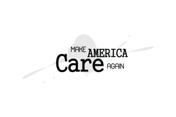 Make America Care Again Graphics & Crafts