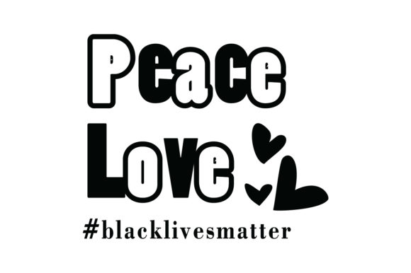Peace Love Quote: Graphics for Crafts and Creative Projects