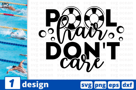 Pool Hair Don't Care Quote Graphics and Crafts