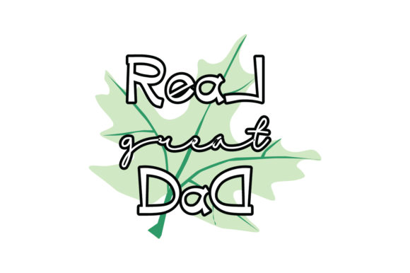 Real Great Dad Quote: Graphics for Crafts