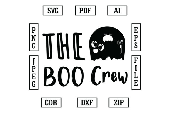 The Boo Crew Halloween Graphics & Crafts