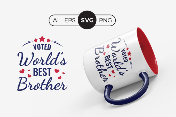 Voted Worlds Best Brother SVG Quote