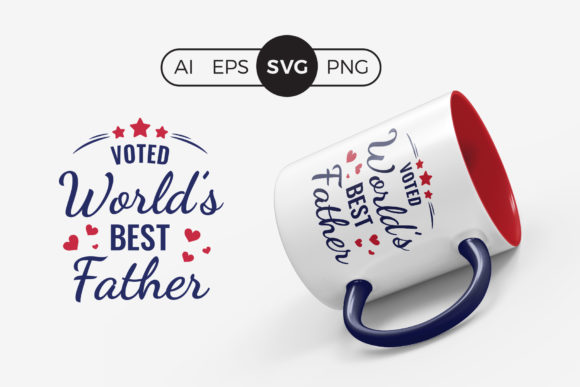 Voted Worlds Best Father SVG Quote