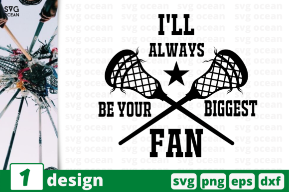 Your Biggest Fan, Lacrosse Quote Graphics